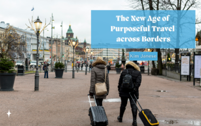 The New Age of Purposeful Travel across Borders