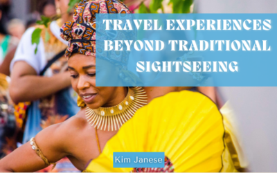 Travel Experiences Beyond Traditional Sightseeing